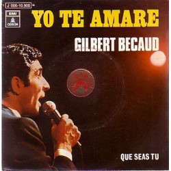 Gilbert Bécaud - Yo Te Amaré (7")  Gilbert Bécaud - Yo Te Amaré (7")