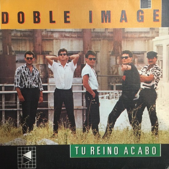 Doble Image ‎"Tu Reino Acabo" (7")* 