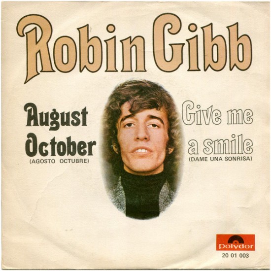 Robin Gibb ‎"August October = Agosto Octubre" (7") 