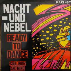 Nacht Und Nebel - Ready To Dance (12")  Nacht Und Nebel - Ready To Dance (12")