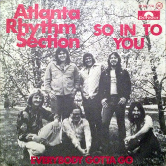 Atlanta Rhythm Section ‎"So In To You" (7")