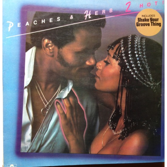 Peaches & Herb ‎"2 Hot!" (LP) 