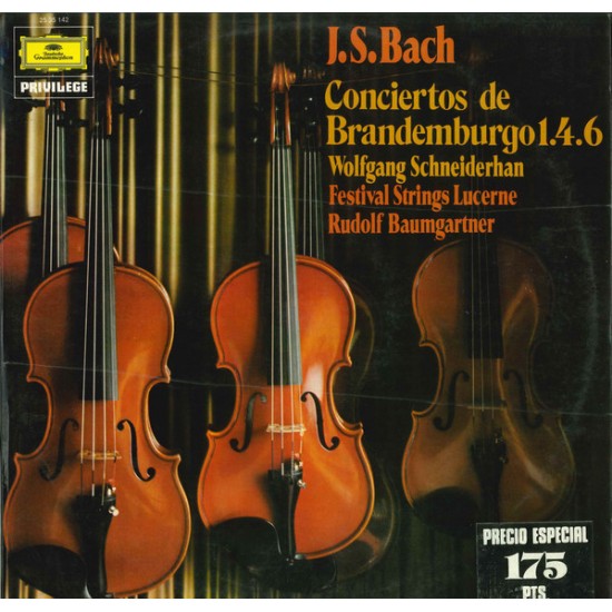J.S. Bach - Wolfgang Schneiderhan - Festival Strings Lucerne - Rudolf Baumgartner ‎"Conciertos De Brandemburgo 1.4.6" (LP) 