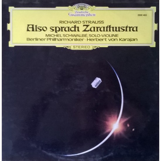 Richard Strauss / Herbert von Karajan, Berliner Philharmoniker, Michel Schwalbé ‎"Also Sprach Zarathustra" (LP) 