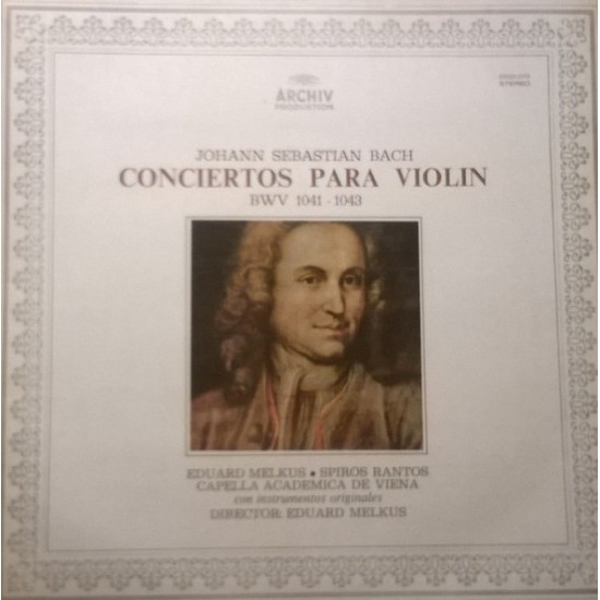 Johann Sebastian Bach ‎"Conciertos Para Violin BWV 1041 - 1043" (LP) 