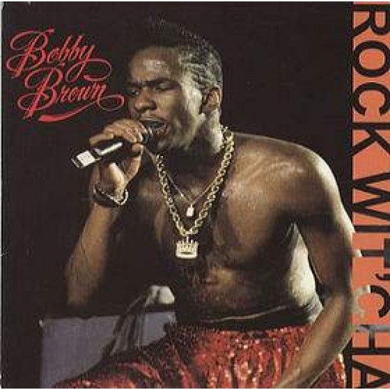 Bobby Brown "Rock Wit'Cha" (12")