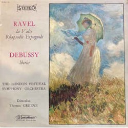 Ravel / Debussy, "The London Festival Symphony Orchestra , Direction Thomas Greene ‎– La Valse - Rhapsodie Espagnole / Iberia" (LP)