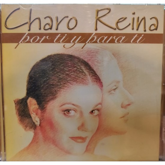 Charo Reina ‎"Por Ti Y Para Ti" (CD) 