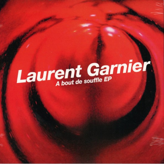 Laurent Garnier "A Bout De Souffle Ep" (12")