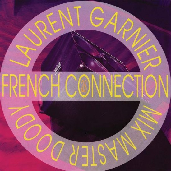 Laurent Garnier & Mix Master Doody ‎"As French Connection" (12")