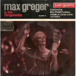 Max Greger Y Su Orquesta - Cachita (7")  Max Greger Y Su Orquesta - Cachita (7")