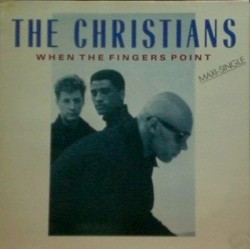 The Christians ‎"When The Fingers Point" (12") 