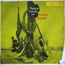 Carlos Gardel - Tangos Cantados Por Carlos Gardel (LP) 