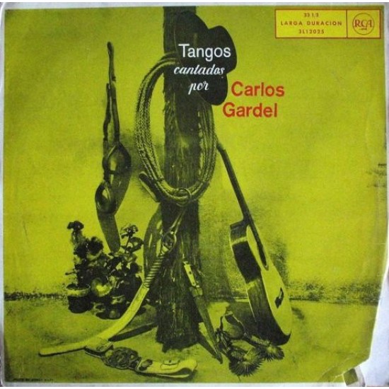 Carlos Gardel ‎"Tangos Cantados Por Carlos Gardel" (LP) 