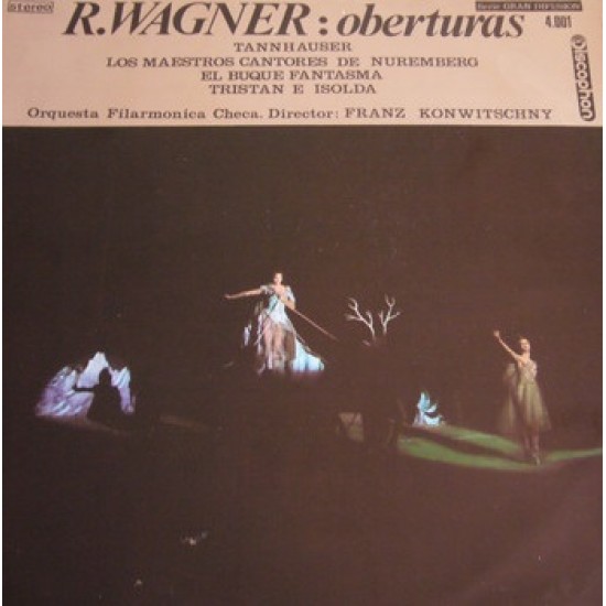 R. Wagner - Orquesta Filarmonica Checa ‎"Oberturas" (LP)