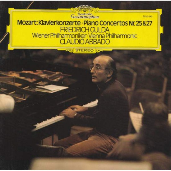Mozart - Friedrich Gulda, Wiener Philharmoniker , Vienna Philharmonic, Claudio Abbado ‎"Conciertos Para Piano Nos. 25 Y 27" (LP) 