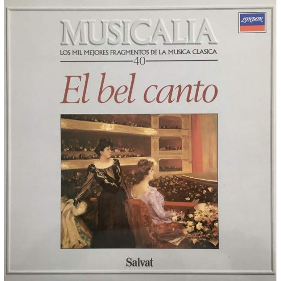 Musicalia 40. El Bel Canto (LP) 