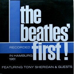 The Beatles feat. Tony Sheridan - The Beatles' First (LP) 
