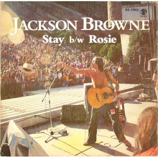 Jackson Browne ‎"Stay" (7") 
