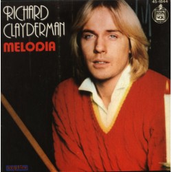 Richard Clayderman - Melodia (7")  Richard Clayderman - Melodia (7")