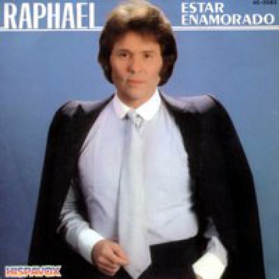 Raphael "Estar Enamorado" (7") 