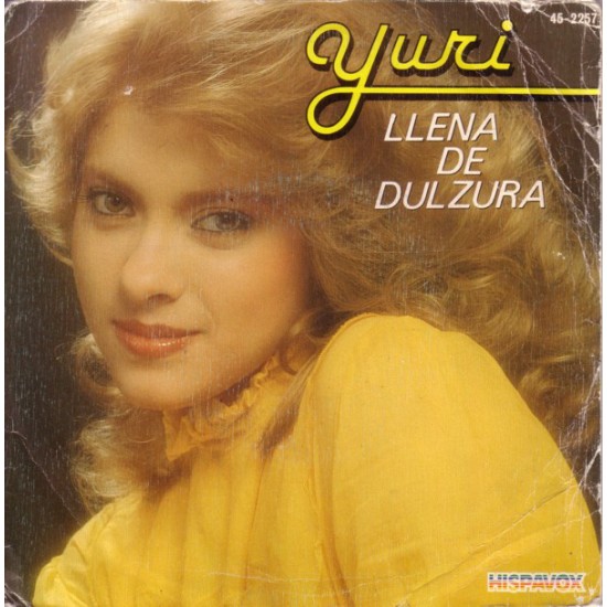 Yuri "Llena De Dulzura" (7") 