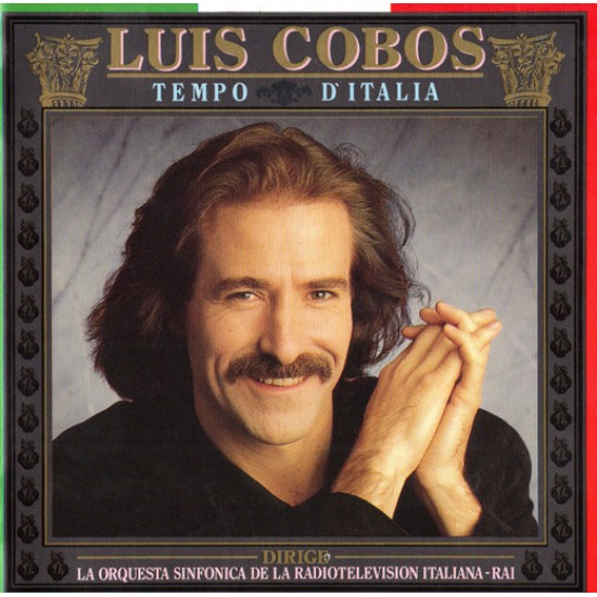 Luis Cobos Dirige La Orquesta Sinfonica De La Radiotelevision Italiana - RAI "Tempo D'Italia" (CD) 