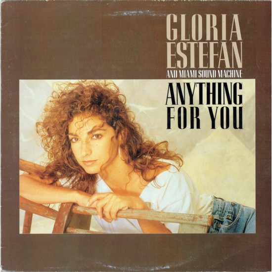 Gloria Estefan & Miami Sound Machine "Anything For You" (LP) Gloria Estefan & Miami Sound Machine "Anything For You" (LP)