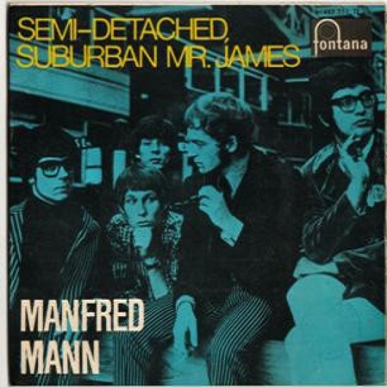 Manfred Mann ‎"Semi-Detached, Suburban Mr. James" (7") 