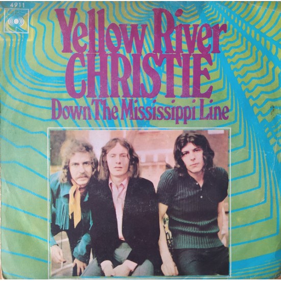 Christie ‎"Yellow River / Down The Mississippi Line" (7") 