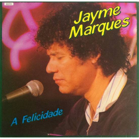 Jayme Marques ‎"A Felicidade" (LP) 