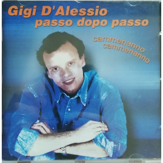 Gigi D'Alessio ‎"Passo Dopo Passo - Cammenanno Cammenanno" (CD) 
