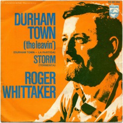Roger Whittaker ‎"Durham Town (The Leavin') - Durhan Town = La Partida" (7") 