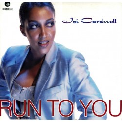 Joi Cardwell - Run To You  (12") Joi Cardwell - Run To You  (12")
