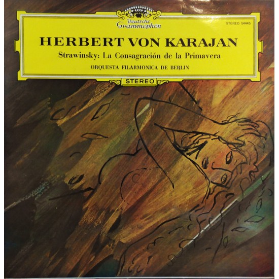 Strawinsky - Herbert von Karajan, Berliner Philharmoniker ‎"La Consagracion De La Primavera" (LP) 