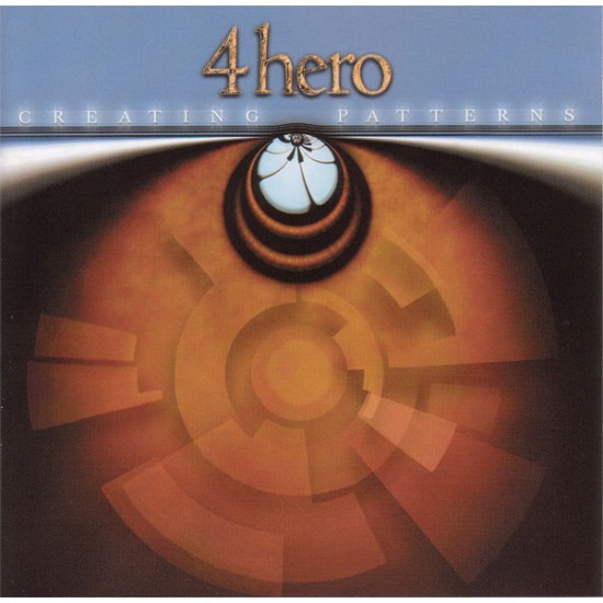 4 Hero ‎"Creating Patterns" (CD)