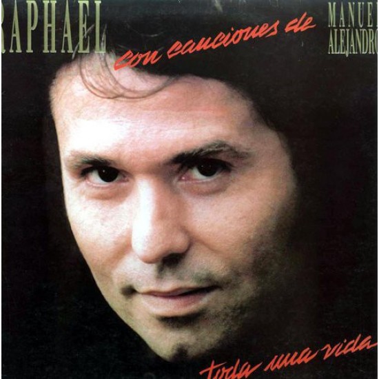 Raphael "Toda Una Vida" (LP) 