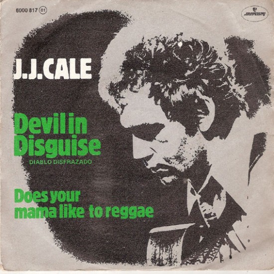 J.J. Cale ‎"Devil In Disguise (Diablo Disfrazado)" (7") 