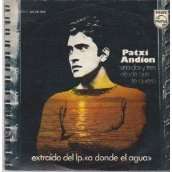 Patxi Andión ‎"Una, Dos Y Tres" (7")