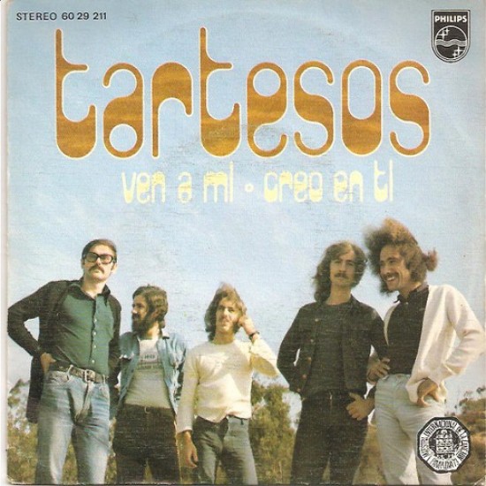 Tartesos ‎"Ven A Mi / Creo En Ti" (7")