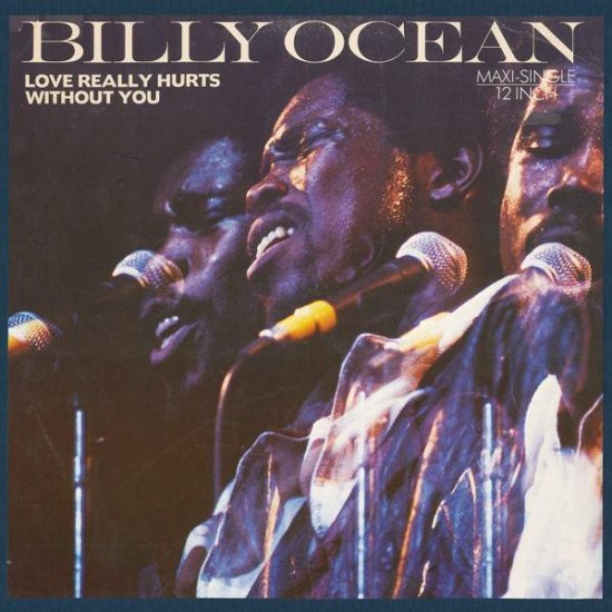 Billy Ocean ‎"Love Really Hurts Without You" (12") 