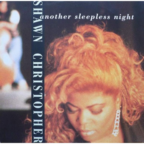 Shawn Christopher "Another Sleepless Night" (12")