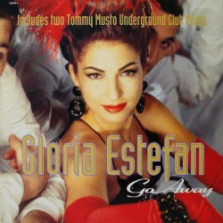 Gloria Estefan - Go Away (12") 