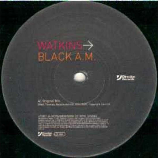 Watkins "Black A.M." (12")