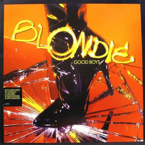 Blondie ‎"Good Boys" (12")