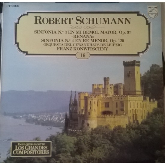 Robert Schumann, Orquesta Del Gewandhaus De Leipzig, Franz Konwitschny ‎"Sinfonia Nº. 3 En Mi Bemol Mayor, Op. 97 "Renana" / Sinfonia Nº. 4 En Re Menor, Op. 120" (LP) 