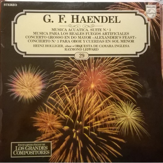 G. F. Haendel "Musica Acuatica. Suite Nº3 / Musica Para Los Reales Fuegos Artificiales" (LP) 