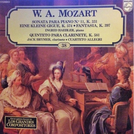 W. A. Mozart "Sonata Para Piano N. 11, K. 331 / Eine Kleine Gigue, K. 574 / Fantasia, K. 397 / Quinteto Para Cuerdas, K. 581" (LP) 