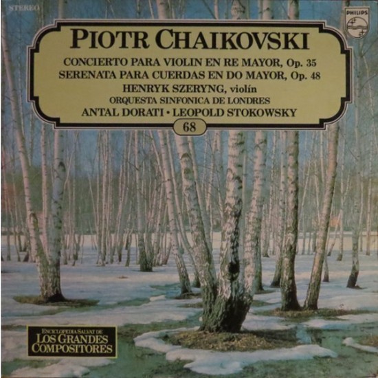 Piotr Chaikovski "Concierto Para Violin En Re Mayor, Op. 35 / Serenata Para Cuerdas En Do Mayor, Op. 48" (LP) 