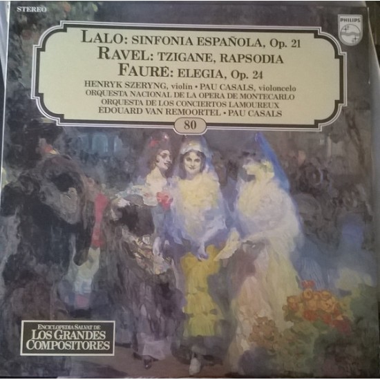 Lalo, Ravel, Fauré "Sinfonia Española Op. 21 / Tzigane, Rapsodia / Elegia, Op. 24"  (LP) 